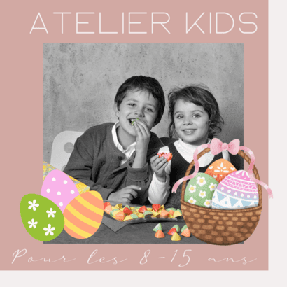 Atelier Kids Spécial Pâques